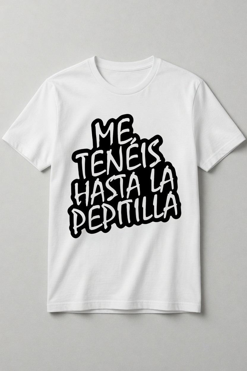 Hasta la pepit....