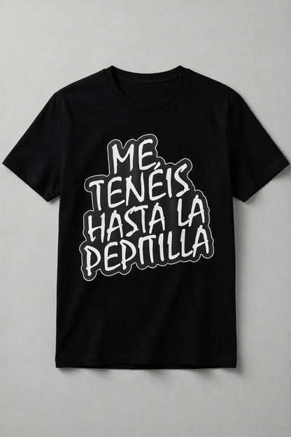 Hasta la pepit....